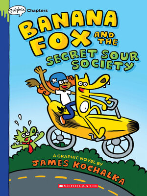 cover image of Banana Fox and the Secret Sour Society